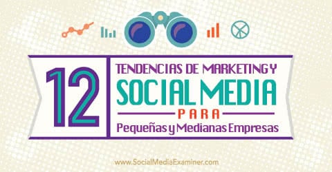 12 Tendencias en Social Media para Pymes en 2015